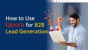 Quora Lead Generation Strategy That Actually Works in 2026